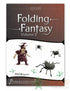 Folding Fantasy Volume 2