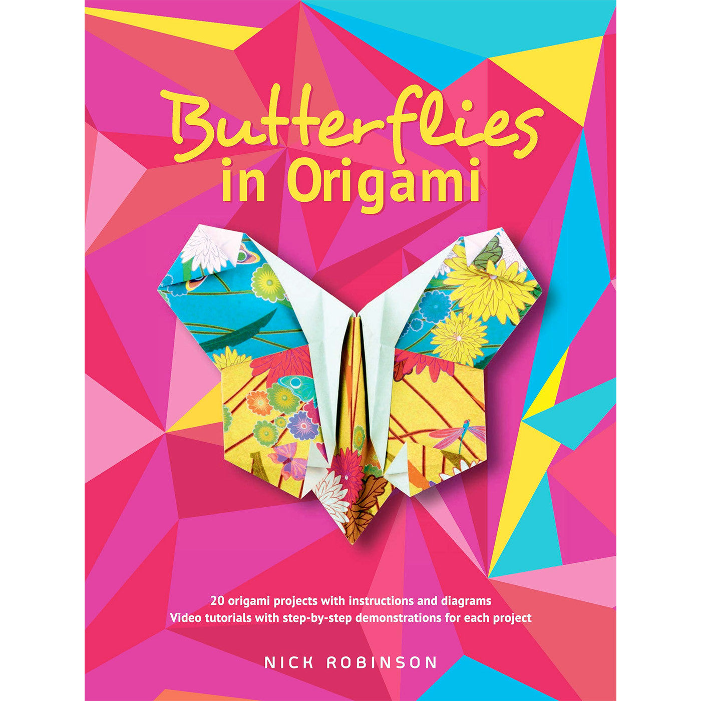 Origami books by Nick Robinson