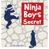 Ninja Boy's Secret