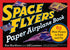Space Flyers Paper Airplane Book