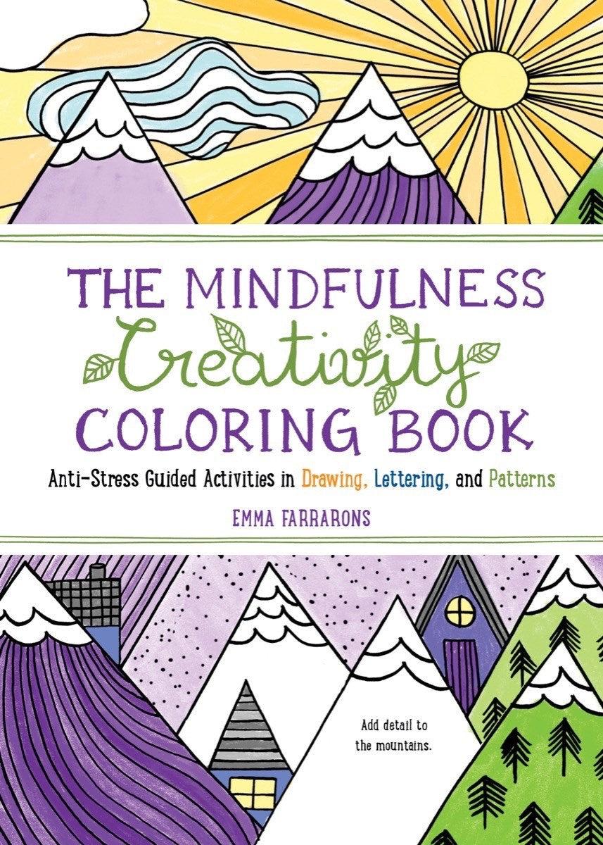 The Mindfulness Creativity Coloring Book