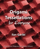 Origami Tessellation for Everyone