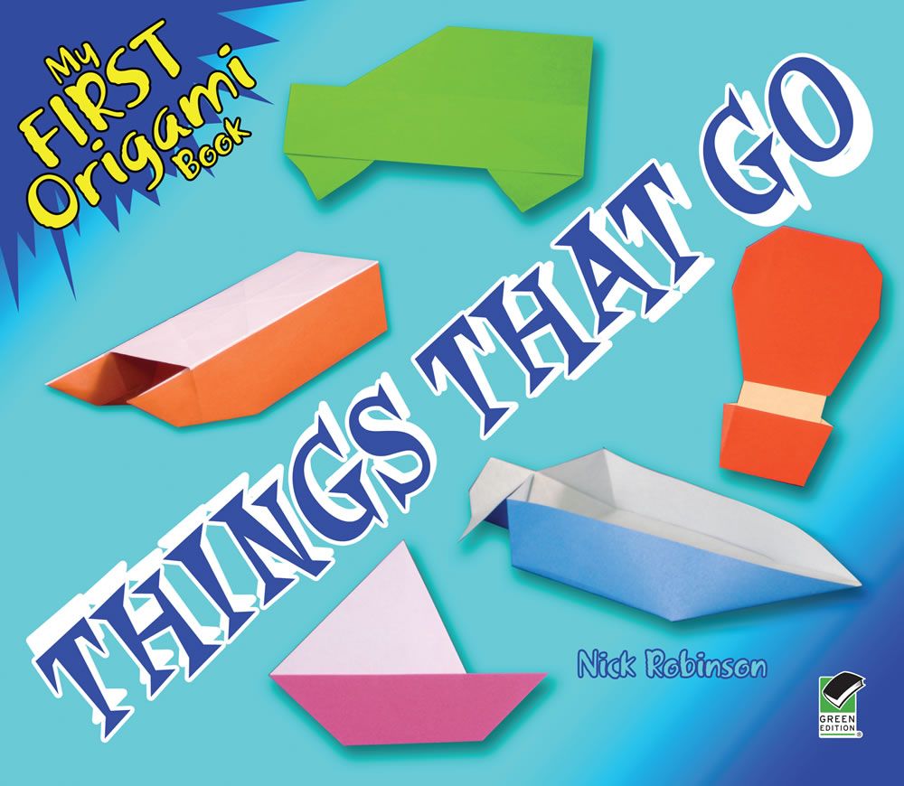 My First Origami Book - Things That Go