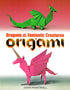 Dragons and Other Fantastic Creatures in Origami