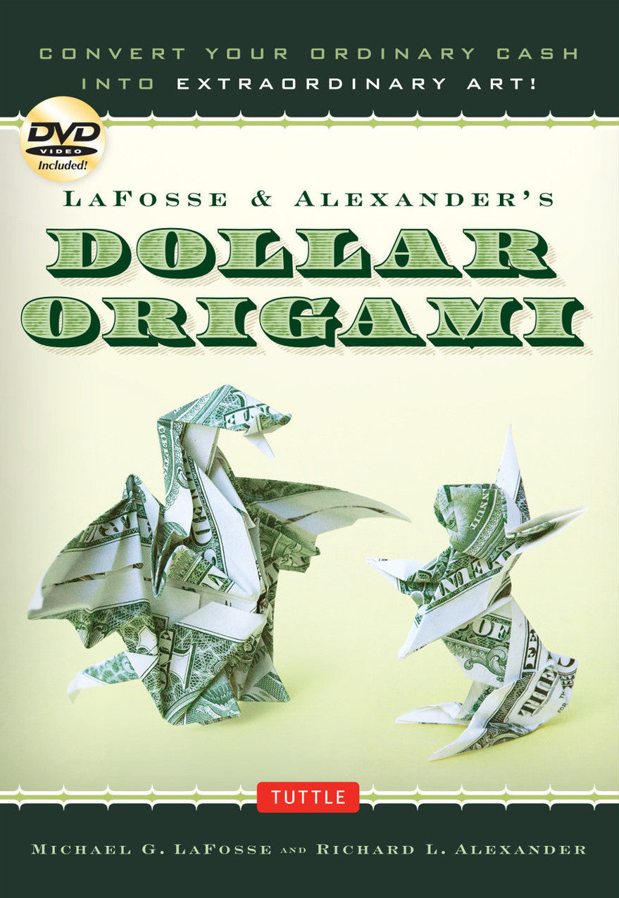 LaFosse & Alexander's Dollar Origami
