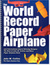 The World Record Paper Airplane
