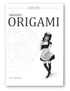Amazing Origami Volume 4